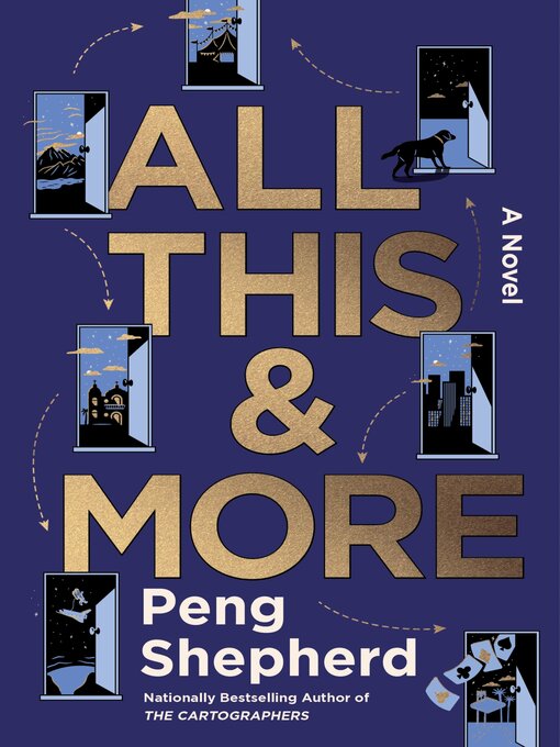 Title details for All This and More by Peng Shepherd - Available